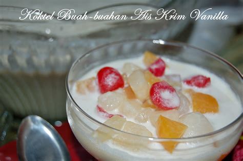Kemudian.masukkan ke dalam mangkuk dessert kegemaran anda. Kitchen Mak Tok (Sajian Dapur Bonda): KOKTEL BUAH-BUAHAN ...