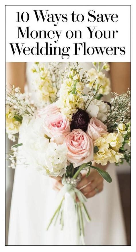 10 Ways To Save On Flowers Cheap Wedding Flowers Wedding Flowers