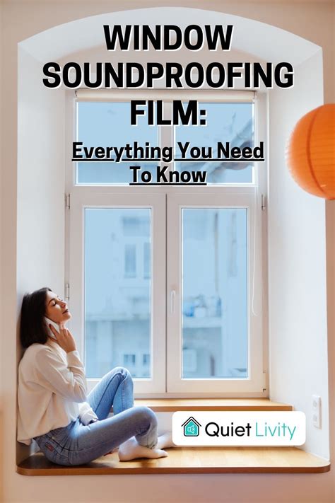 Window Soundproofing Film Everything You Need To Know In 2021 Sound