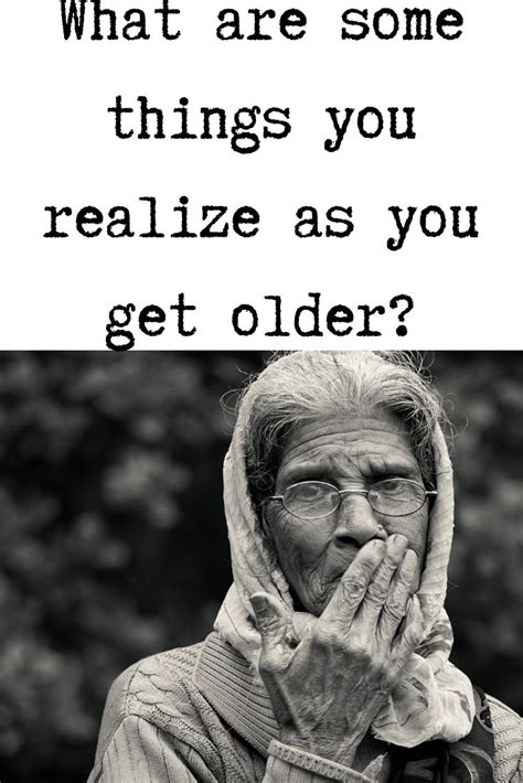 What Are Some Things You Realize As You Get Older The Daily Pankaj What To Do When Bored