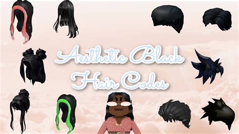 Aesthetic Black Hair Codes Part 3 Roblox Bloxburg Youtube