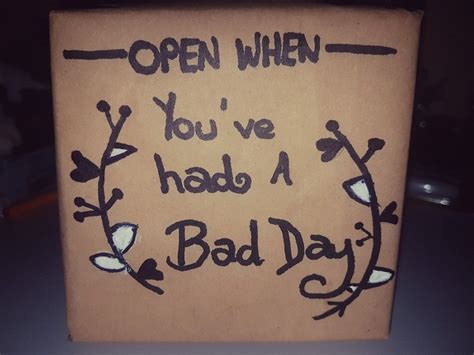 Pin By Ashnita Sharma On Open Me When Having A Bad Day Open When