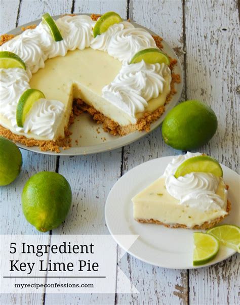 5 Ingredient Key Lime Pie My Recipe Confessions