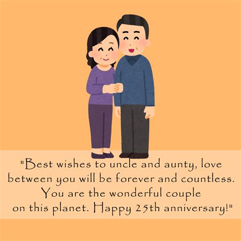 Happy 25th anniversary to dear uncle and aunty you are just amazing with your love and integrity. 25th Anniversary Quotes and Wishes: 90+ Heartfelt Messages ...