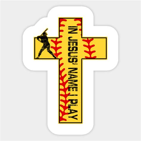 softball in jesus name i pray christian cross faith batter in jesus name sticker teepublic