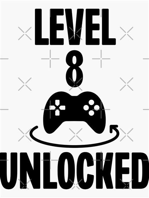 Level 8 Unlocked Sticker For Sale By Frank095 Redbubble