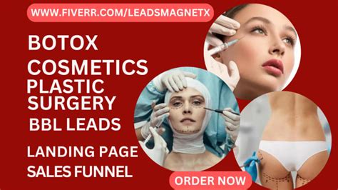 Generate Highly Converting Botox Cosmetics Plastic Surgery Bbl Leads By Leadsmagnetx Fiverr