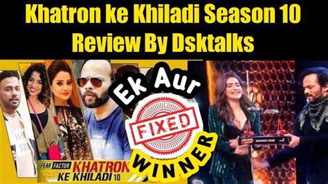 Khatron Ke Khiladi Season 10 Review By Dsktalks Colors Tv Ka Alag
