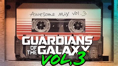 Guardians Of The Galaxy Awesome Mix Vol 3 Fan Made Youtube