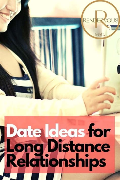 25 Best Date Ideas For Long Distance Relationships Relationship