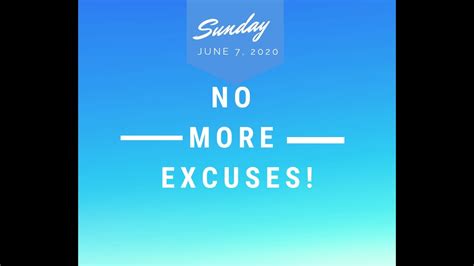 No More Excuses Youtube
