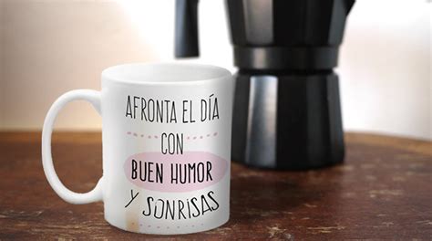 afronta el día con sonrisas y buen humor porque se lo ha aconsejado una taza el mundo today