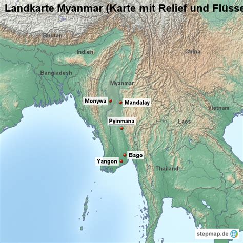 Die nebenstehende karte kannst du gern kostenlos auf deiner eigenen webseite oder reisebericht verwenden. Landkarte Myanmar (Karte mit Relief und Flüssen) von ...