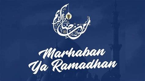 Marhaban Ya Ramadhan Bahasa Arab 47 Koleksi Gambar