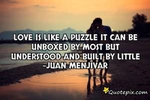 If you are looking for best puzzle quotes about love then you are in the right place. Puzzle Piece Quotes About Love. QuotesGram