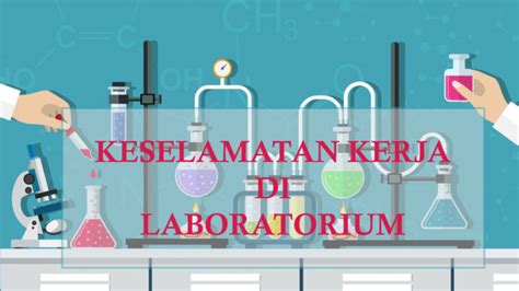 Keselamatan Kerja Di Laboratorium Materikimia