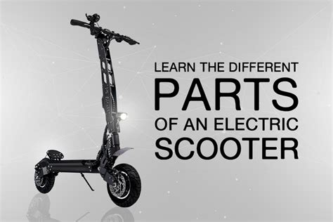 Learn The Different Parts Of An Electric Scooter Mearth Electric Scooter