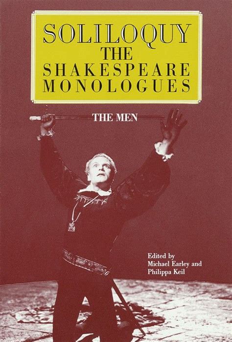 Soliloquy Men Shakespeare Monologues Earley Monologues Music Centers