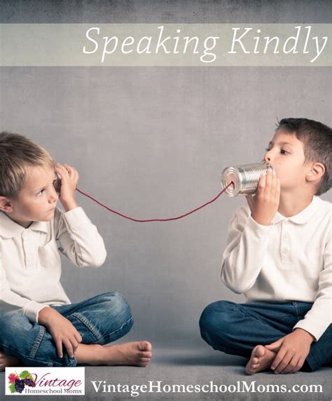 Teaching Children To Speak Kindly Ultimate Homeschool