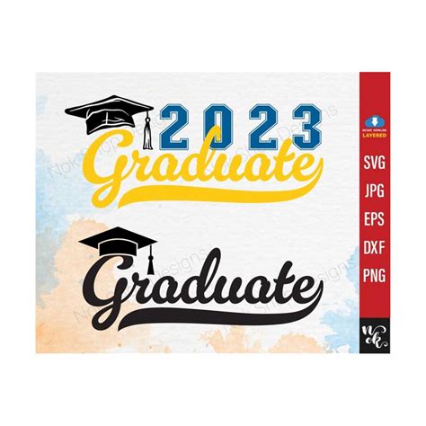 Graduate 2023 Svg Png Pdf Graduate Svg Class Of 2023 Svg Inspire