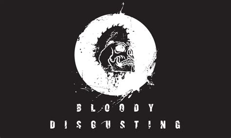 Welcome To The New Bloody Disgusting Bloody Disgusting