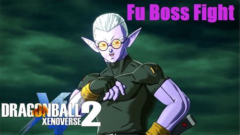 Dragon Ball Xenoverse 2 Fu Boss Fight Youtube