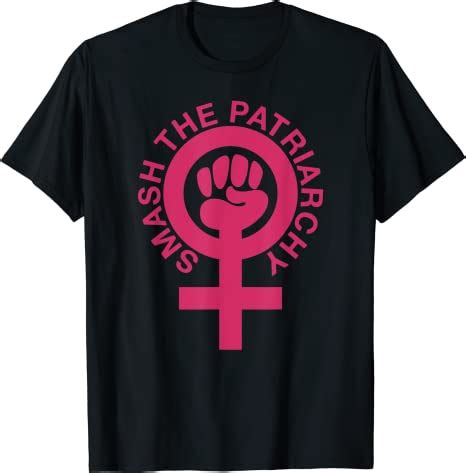 Amazon Com Smash The Patriarchy Feminism Symbol Empowered Women Gift T Shirt Clothing