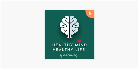 ‎healthy Mind Healthy Life On Apple Podcasts
