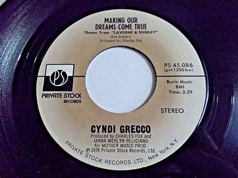 Cyndi Grecco Making Our Dreams Come True 45 1976 Laverne And Shirley