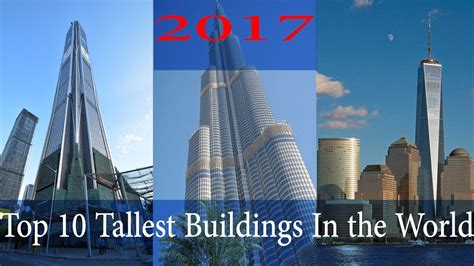 Top 10 Tallest Buildings In The World 2018 Youtube