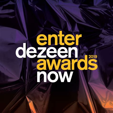 Dezeen Awards 2019 Is Now Open For Entries