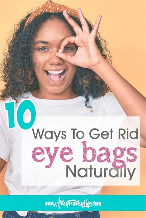 10 Ways To Get Rid Of Eye Bags Naturally · Artsy Fartsy Life