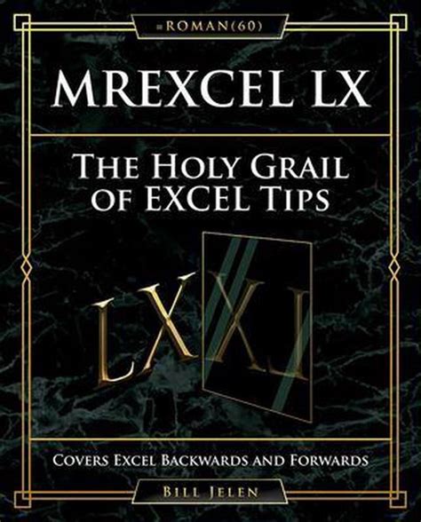 Mrexcel LX The Holy Grail Of Excel Tips Covers Excel Backwards And