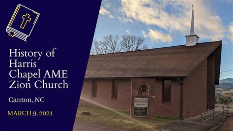 History Of Harris Chapel Ame Zion Church Youtube
