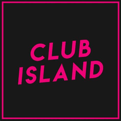 Club Island Youtube
