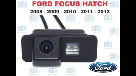 Camera de ré Ford Focus Hatch 2009 2010 2011 2012 Original YouTube