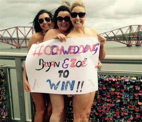 Trio Of Bridesmaids Pose Naked On Forth Road Bridge In Bid To Win