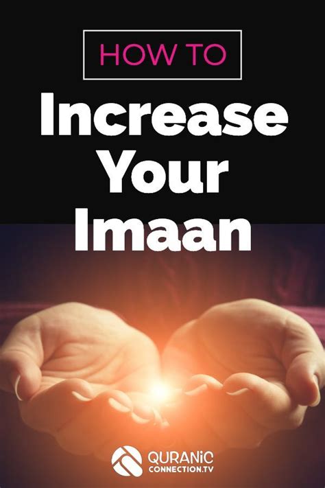 How To Increase Your Imaan Is A Short Guide To Stengthen Your Iman And