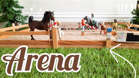 Diy Model Horse Arena Schleich Horse Craft Schleich Horse Diy