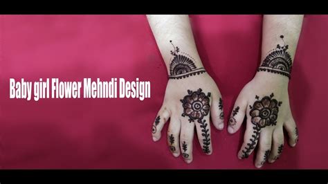 Baby Girl Flower Mehndi Design Easysimple And Beautiful Mehndi Youtube