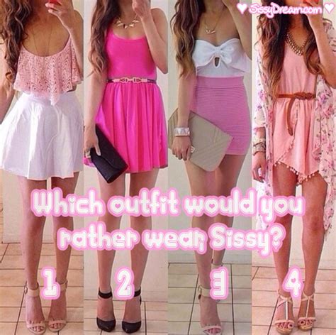 Sissydreamworld Which Outfit Would You Rather Wear Sissy Start Your