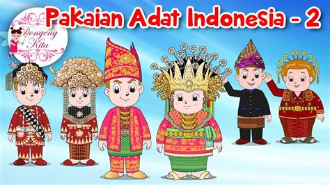 Youtube Pakaian Adat Indonesia Baju Adat Tradisional
