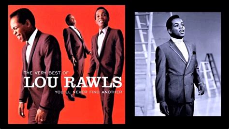 Lou Rawls Youll Never Find Another Love Like Mine Youtube