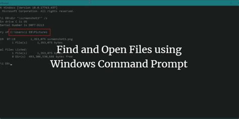 Find And Open Files Using Windows Command Prompt