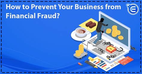 How To Prevent Your Business From Financial Fraud