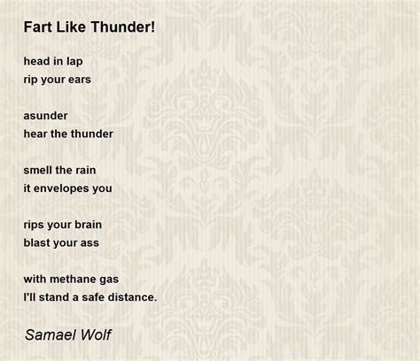Fart Like Thunder Fart Like Thunder Poem By Samael Wolf