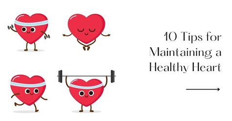 10 Tips For Maintaining A Healthy Heart