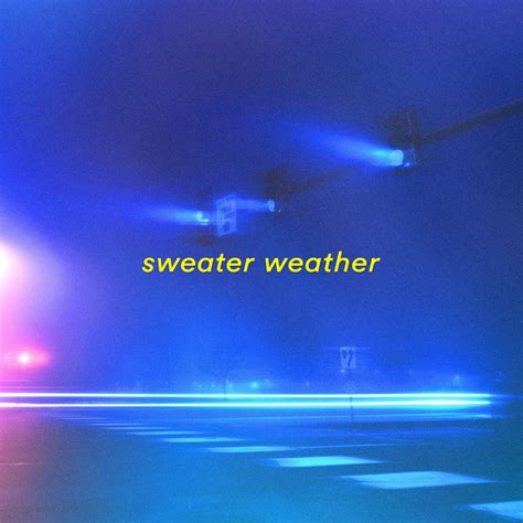 Sweater Weather Single By Sorry Idk Spotify
