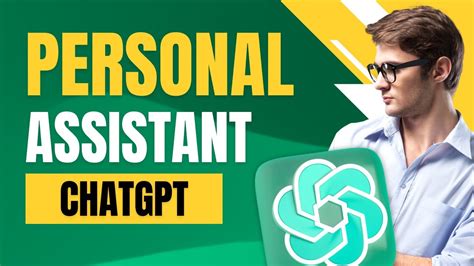 How To Use Chatgpt As Your Personal Assistant Youtube