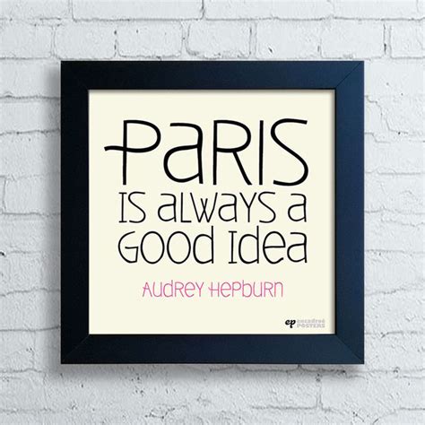Quadro Paris Is Always A Good Idea Encadreé Posters